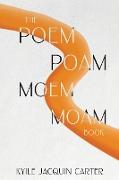 The Poem Poam Moem Moam Book