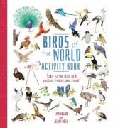 Birds of the World Activity Book: Take to the Skies with Puzzles, Mazes, and More!