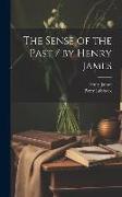The Sense of the Past / by Henry James