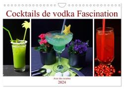 Cocktails de vodka Fascination (Calendrier mural 2024 DIN A4 vertical), CALVENDO calendrier mensuel