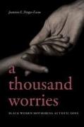 A Thousand Worries