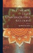 The Twenty-Eight Upanishads (Îsha & Others)