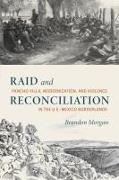 Raid and Reconciliation