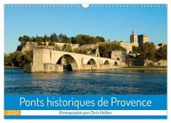 Ponts historiques de Provence (Calendrier mural 2024 DIN A3 vertical), CALVENDO calendrier mensuel
