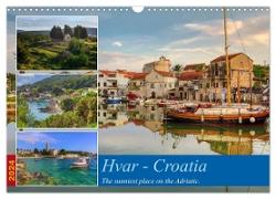 Hvar - Croatia The sunniest place on the Adriatic. (Wall Calendar 2024 DIN A3 landscape), CALVENDO 12 Month Wall Calendar