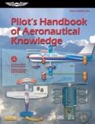 Pilot's Handbook of Aeronautical Knowledge (2023): Faa-H-8083-25c