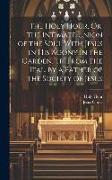 The Holy Hour, Or, the Intimate Union of the Soul With Jesus in His Agony in the Garden, Tr. From the Ital. by a Father of the Society of Jesus