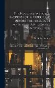 The Huguenots on the Hackensack. A Paper Read Before the Huguenot Society of America in ... New York ... 1885, Before the New Jersey Historical Societ