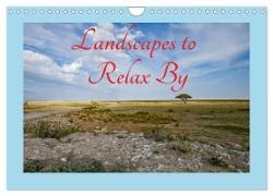 Landscapes to Relax by (Wall Calendar 2024 DIN A4 landscape), CALVENDO 12 Month Wall Calendar