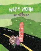 Wilfy Worm and Spot the Beetle