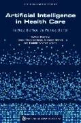 Artificial Intelligence in Health Care: The Hope, the Hype, the Promise, the Peril