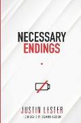 Necessary Endings: Some Things Need to Die For You To Live