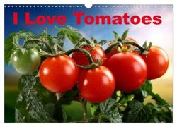 I Love Tomatoes (Wall Calendar 2024 DIN A3 landscape), CALVENDO 12 Month Wall Calendar