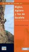 Guía de escalada en Riglos, Agüero y Foz de Escalete