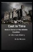 Cast in Time Book 2: Baron of the Middle Counties