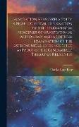 Gravitation Versus Relativity, a Non-technical Explanation of the Fundamental Principles of Gravitational Astronomy and a Critical Examination of the