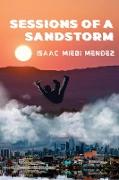 Sessions of a Sandstorm