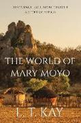 The World of Mary Moyo: Innocence. Exclusion. Growth. A Story of Africa