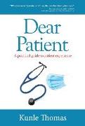 Dear Patient: A practical guide to patient experience