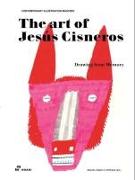 The Art of Jesús Cisneros