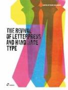 The Revival of Letterpress and Handmade Type