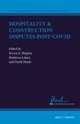 Hospitality & Construction Disputes Post-Covid