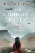 The Highland Raven: A Gripping Scottish Family Saga from World War 2