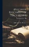 Anecdote Biography of Percy Bysshe Shelley