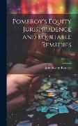 Pomeroy's Equity Jurisprudence and Equitable Remedies, Volume 6