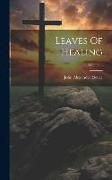 Leaves Of Healing, Volume 8