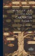 Lineage of the Lloyd and Carpenter Family: Compiled From Authentic Sources