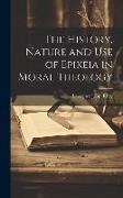 The History, Nature and Use of Epikeia in Moral Theology
