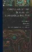 Circular of the Bureau of Standards No. 544: Formulas for Computing Capacitance and Inductance, NBS Circular 544