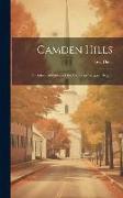 Camden Hills, an Informal History of the Camden-Rockport Region