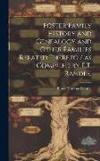 Foster Family History and Genealogy and Other Families Related Thereto / as Compiled by E.T. Randle