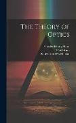 The Theory of Optics