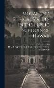 Moral and Ethical Values in the Public Schools of Hawaii