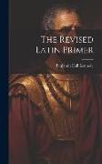 The Revised Latin Primer