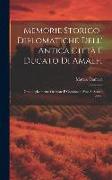 Memorie Storico-Diplomatiche Dell' Antica Città E Ducato Di Amalfi: Cronologicamente Ordinate E Continuate Sino Al Secolo Xviii