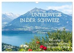 Unterwegs in der Schweiz: Wandern zu märchenhaften Bergen und Seen (Wandkalender 2024 DIN A3 quer), CALVENDO Monatskalender