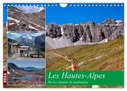 Les Hautes-Alpes Sur les chemins de randonnées (Calendrier mural 2024 DIN A4 vertical), CALVENDO calendrier mensuel
