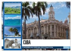 CUBA CARIBBEAN DREAM DESTINATION (Wall Calendar 2024 DIN A3 landscape), CALVENDO 12 Month Wall Calendar