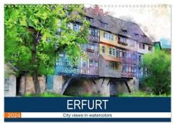 Erfurt - City views in watercolors (Wall Calendar 2024 DIN A3 landscape), CALVENDO 12 Month Wall Calendar