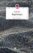 Regenbogen. Life is a Story - story.one