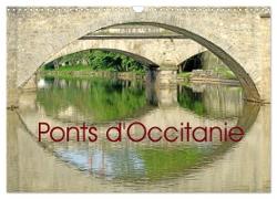 Ponts d'Occitanie (Calendrier mural 2024 DIN A3 vertical), CALVENDO calendrier mensuel