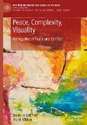 Peace, Complexity, Visuality