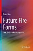 Future Fire Forms