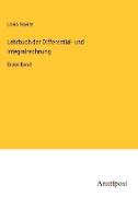 Lehrbuch der Differential- und Integralrechnung