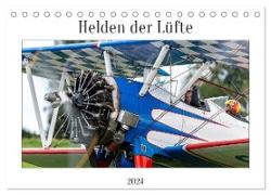Helden der Lüfte (Tischkalender 2024 DIN A5 quer), CALVENDO Monatskalender