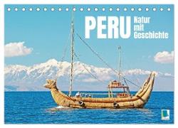 Peru: Natur mit Geschichte (Tischkalender 2024 DIN A5 quer), CALVENDO Monatskalender